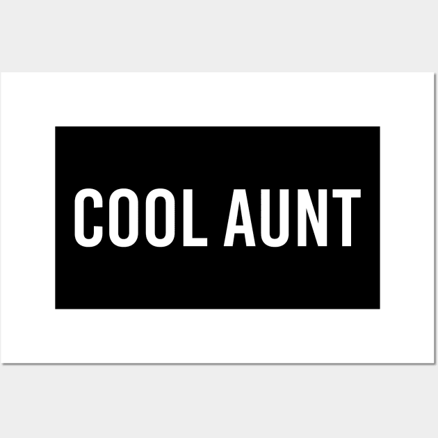 Cool Aunt Wall Art by Tee-quotes 